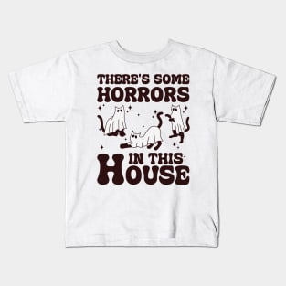 There's Some Horrors In This House CAT Kids T-Shirt